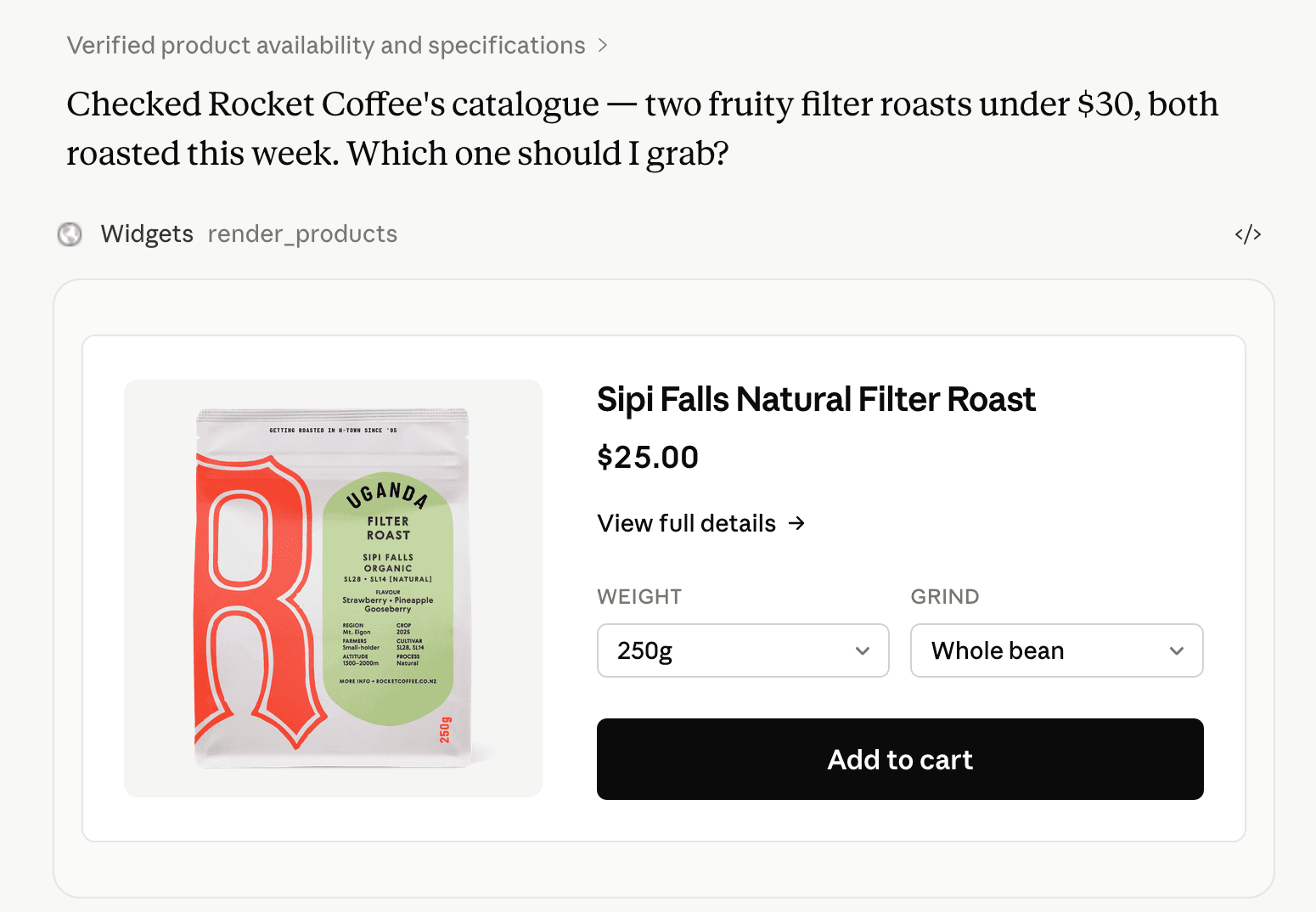 Claude chat reply — 'Checked Rocket Coffee's catalogue — two fruit-forward filter roasts under $30, both roasted this week. Which one should I grab?' — with a Sipi Falls coffee product card rendered inline below.